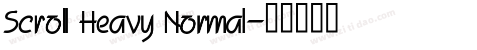 Scroll Heavy Normal字体转换